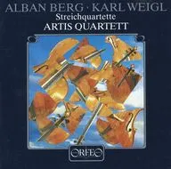 ARTIS QUARTETT / WEIGL/BERG：STRING QUARTETS[輸入盤]