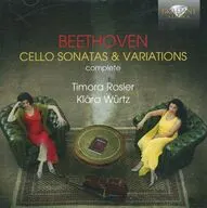 TIMORA ROSLER・KLARA WURTZ / BEETHOVEN：CONPLETE CELLO SONATAS AND VARIATIONS[輸入盤]