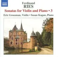 Eric Grossman(Violin)/Susan Kagan(Piano) / Ferdinand RIES：Sonatas for Violin and Piano・3[輸入盤]