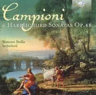 SIMONE STELLA(harpsichord) / CAMPIONI：6 HARPSICHORD SONATAS OP.4B[輸入盤]