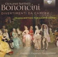 GIOVANNI PAGANELLI / BONONCINI：DIVERTIMENTI DA CAMERA[輸入盤]