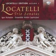 IGOR RUHADZE・ENSEMBLE VIOLINI CAPRICCIOSI / LOCATELLI：TRIO SONATAS (LOCATELLI EDITION Volume 1)[輸入盤]