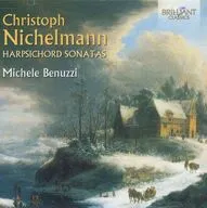 MICHELE BENUZZI / NICHELMANN：HARPSICHORD SONATAS[輸入盤]