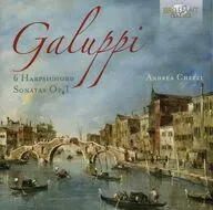 ANDREA CHEZZI / GALUPPI：6 HARPSICHORD SONATAS OP.1[輸入盤]