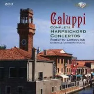 ROBERTO LOREGGIAN / GALUPPI：COMPLETE HARPSICHORD CONCERTOS[輸入盤]