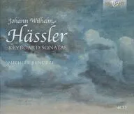 MICHELE BENUZZI / J.W. HASSLER：KEYBOARD SONATAS[輸入盤]