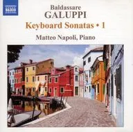 Matteo Napoli / GALUPPI：Keyboard Sonatas・1[輸入盤]