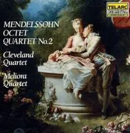 THE CLEVELAND QUARTET / MENDELSSOHN：QUARTET NO.2 IN E MINOR/OCTET IN E-FLAT MINOR[輸入盤]