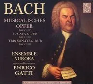 ENRICO GATTI・ENSEMBLE AURORA / BACH：MUSICALISCHES OPFER. BWV 1079 ＆ SONATES[輸入盤]