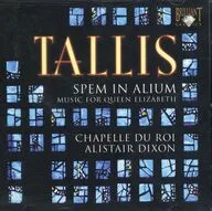 ALISTAIR DIXON / TALLIS：SPEM IN ALIUM - MUSIC FOR QUEEN ELISABETH[輸入盤]
