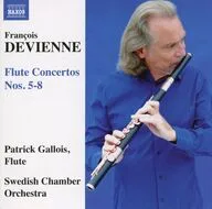 Patrick Gallois(Flute) / DEVIENNE：Flute Concertos Nos. 5-8[輸入盤]