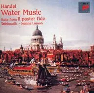 TAFELMUSIK / HANDEL：WATER MUSIC・IL PASTOR FIDO[輸入盤]