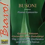 Garrick Ohlsson / BUSONI：Piano Concerto[輸入盤]