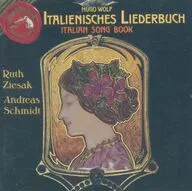 ANDREAS SCHMIDT/RUTH ZIESAK / HUGO WOLF：ITALIENISCHES LIEDERBUCH[輸入盤]