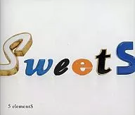 SweetS / 5 elementS