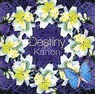 Kanon / Destiny