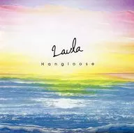 ラウラ / Hangloose