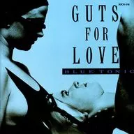 blueーtonic   /GUTSFORLOVE