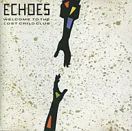 ECHOES/欢迎来到这里