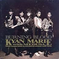 Kyan Marie with MEDUSA / BURNING BLOOD (discontinuado)