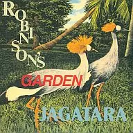 JAGATARA / Robinson's Garden