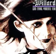 THE WILLARD / GOOD EVENING WONDERFUL FIEND