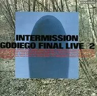 ゴダイゴ/INTERMISSION/GODIEGO FINAL LIVE+2