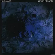 The The Roosters / GOOD DREAMS + 4 (limited edition)