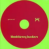 bloodthirsty butchers / green on red