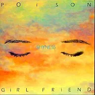 Poison Girl Friend / Shaines
