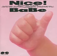 BaBe / Nice!