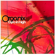 Organix /Gyroinhigh