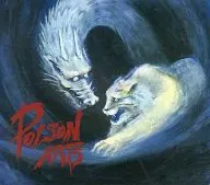 POISON ARTS / POISON ARTS