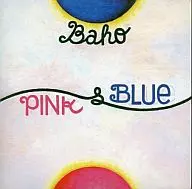 BAHO / PINK＆BLUE(廃盤)