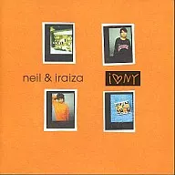 NIEL ＆ IRAIZA/ILOVENY
