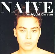 Yoshiyuki Osawa / Naive (discontinued)