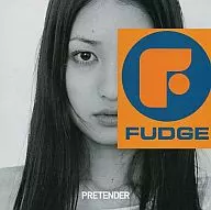 FUDGE / PRETENDER