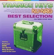 TRANCE HITS NU-NRG BEST SELECTION ～ DJ NON STOP MIX