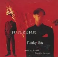 FUNKY FOX / FUTURE FOX