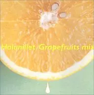 Halunillet / GRAPEFRUITS MIX