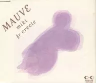 MIKI FR CREOLE/MAUVES(廢盤)