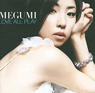 Megumi / LOVE ALL PLAY [with DVDs]