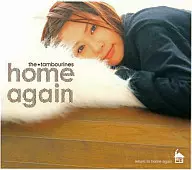 the tambourines / home again