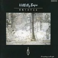 HILLBILLY BOPS / Tinnitus no Oka (Obsolete)
