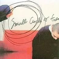Small Circle of Friends / CIRCLE