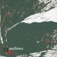 mellows      /un