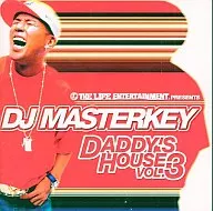 DJ MASTERKEY / THE LIFE ENTERTAINMENT.PRESENTS DADDY'S HOUSE VOL.3