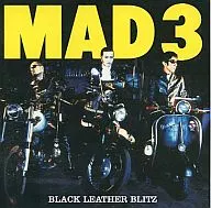 MAD3 / BLACK LEATHER BLITZ