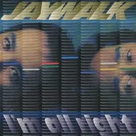 JAYWALK / I'm all right