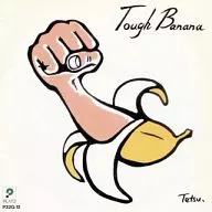 Tough Banana/ TOUGH BANANA (obsoleto)